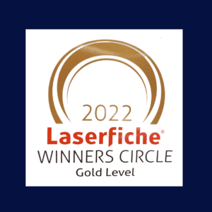 Laserfiche Winner Circle 2022 Gold Level