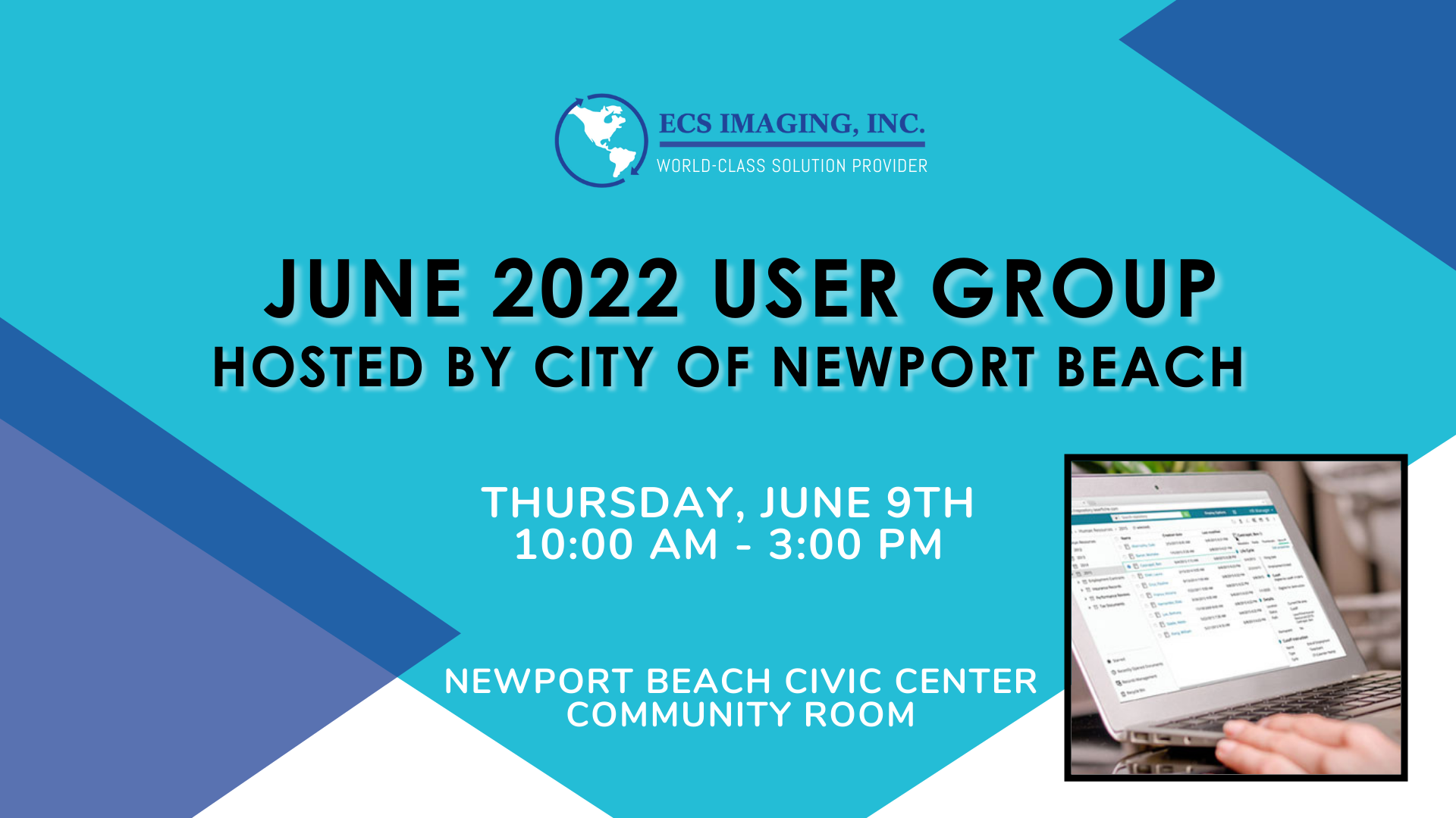 JUNE 2022 USER GROUP HOSTED BY CITY OF NEWPORT BEACH