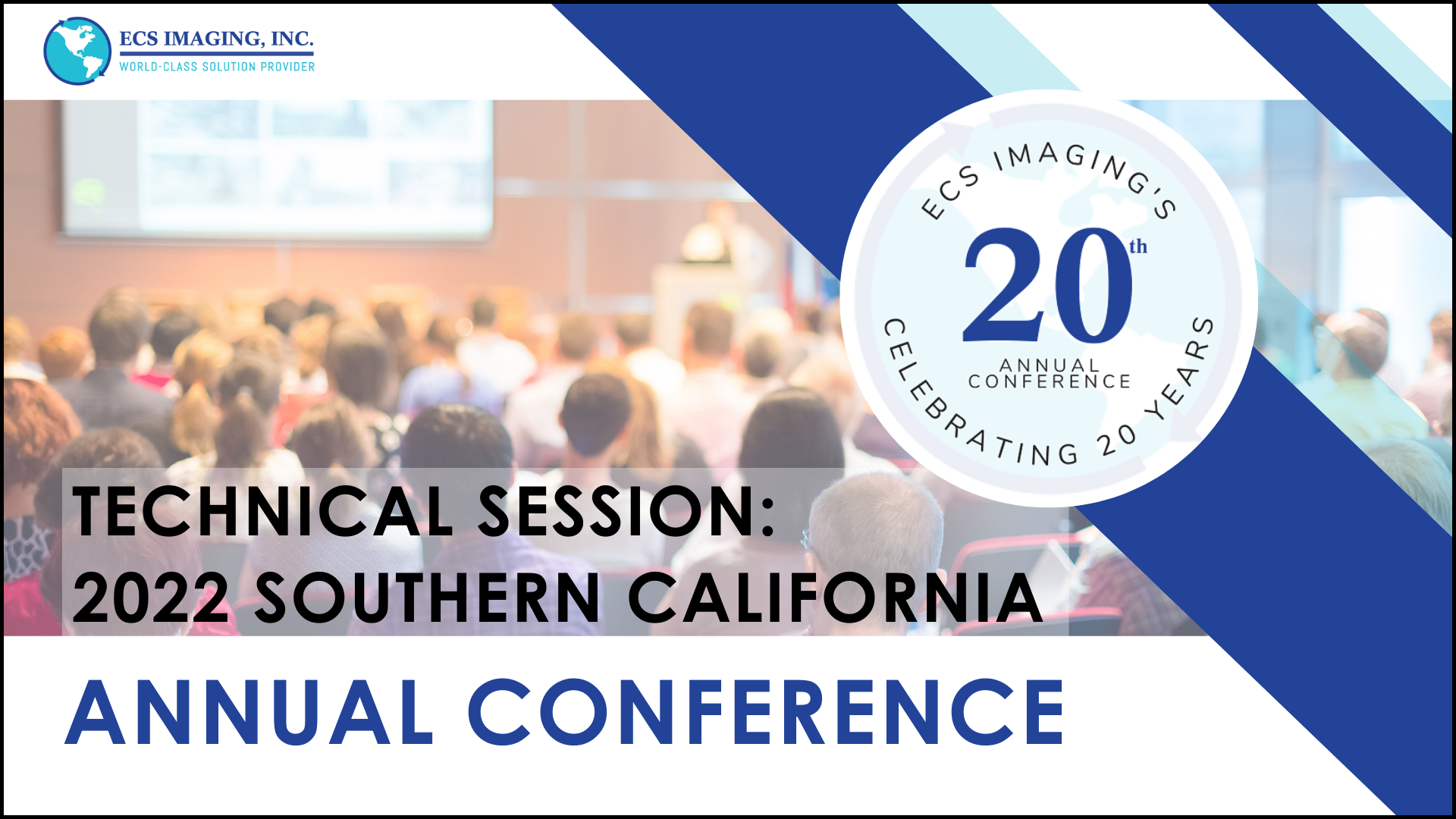 Technical Session 2022 Southern California Annual Conference