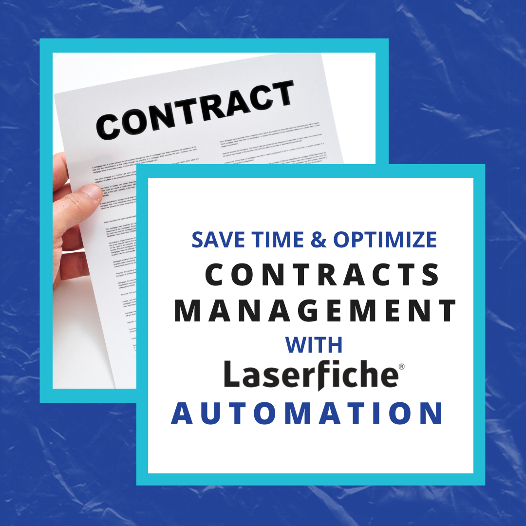 Save time and optimize contracts management with Laserfiche automationa